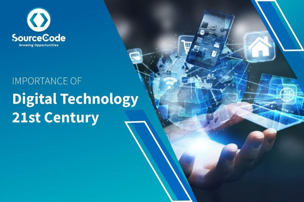 Importance Of Digital Technology In Empowerment In the 21st Century